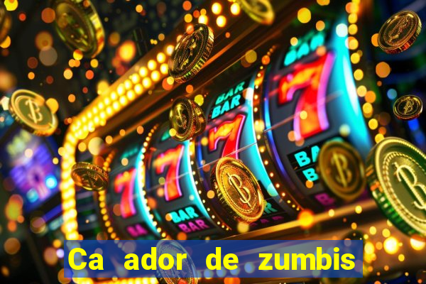 Ca ador de zumbis baixar ca ador de zumbi filme completo dublado